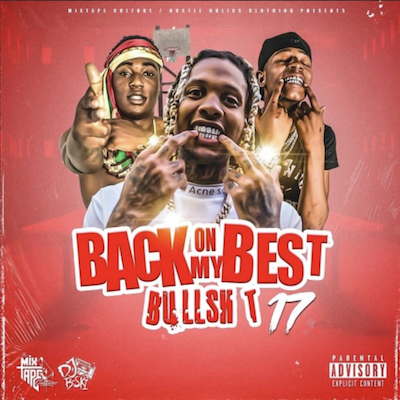 DJ B-Ski - Back On My Best Bullshit 17 | MIXCD KINGDOM