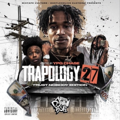 DJ B-Ski – Trapology 27 | MIXCD KINGDOM